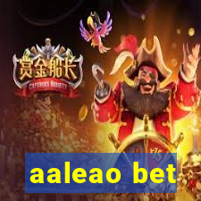 aaleao bet